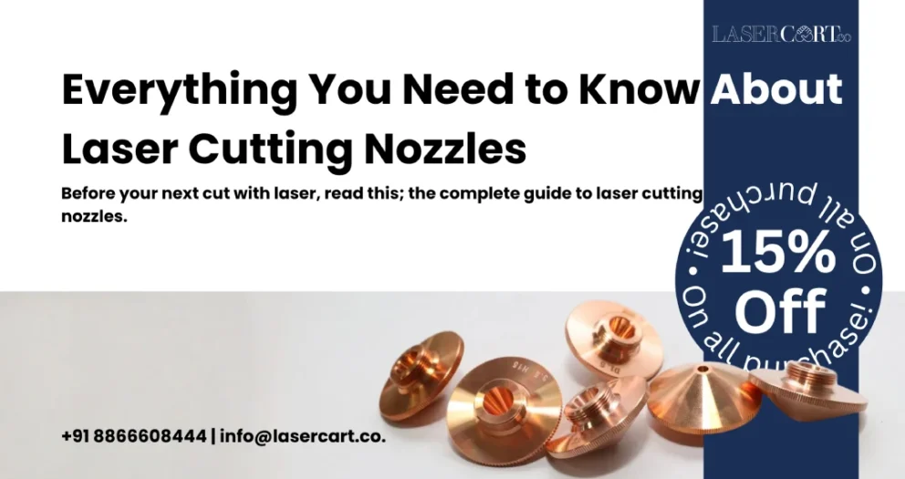 Everything You Need to Know About Laser Cutting Nozzles